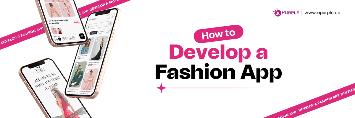 Fashion application development